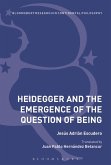 Heidegger and the Emergence of the Question of Being (eBook, PDF)