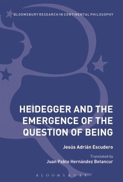 Heidegger and the Emergence of the Question of Being (eBook, PDF) - Escudero, Jesús Adrián