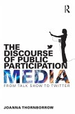 The Discourse of Public Participation Media (eBook, PDF)