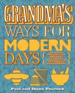 Grandma's Ways For Modern Days (eBook, ePUB) - Peacock, Diana; Peacock, Paul