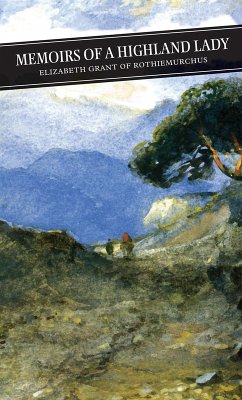 Cover Memoirs Of A Highland Lady (eBook, ePUB)