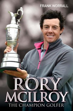 Cover Rory McIlroy - The Champion Golfer (eBook, ePUB)