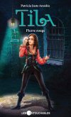 Tila 7 : Pierre rouge (eBook, ePUB)