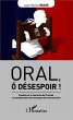Oral, o desespoir ! (eBook, PDF) - Bild 1