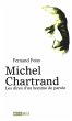 Michel Chartrand : Les dires d'un homme... - Bild 1