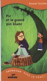 Pic et le grand pin blanc 19 (eBook, PDF)