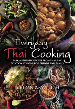 Everyday Thai Cooking (eBook, ePUB) - Akvanich, Siripan