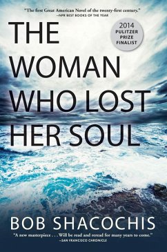 The Woman Who Lost Her Soul (eBook, ePUB) - Shacochis, Bob