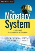 The Monetary System (eBook, ePUB) The Monetary System (eBook, ePUB)