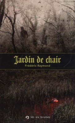 Jardin de chair (eBook, ePUB) - Frederic Raymond, Frederic Raymond