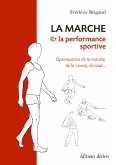 Marche & la performance sportive La (eBook, ePUB)