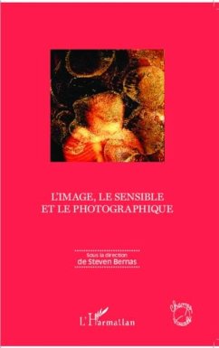 L'image, le sensible et le photographique (eBook, PDF)