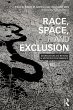 Race, Space, and Exclusion (eBook, ePUB) - Bild 1