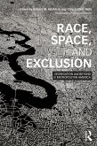 Race, Space, and Exclusion (eBook, ePUB)