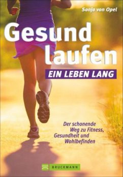 Gesund Laufen - Ein Leben Lang - Opel, Sonja von