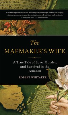 The Mapmaker's Wife (eBook, ePUB) - Whitaker, Robert