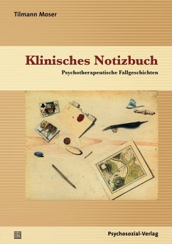 Klinisches Notizbuch - Moser, Tilmann