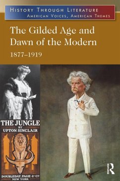 The Gilded Age and Dawn of the Modern (eBook, ePUB) - Hacker, Jeffrey H.