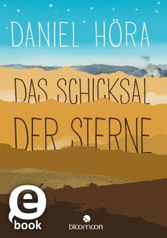 Das Schicksal der Sterne (eBook, ePUB) - Höra, Daniel