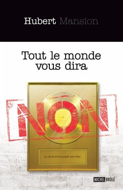 Tout le monde vous dira non (eBook, ePUB) - Hubert Mansion