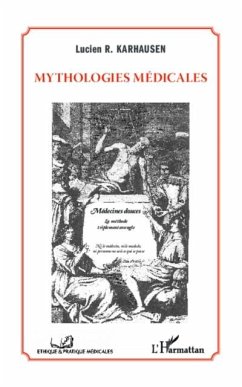Mythologies medicales (eBook, PDF)