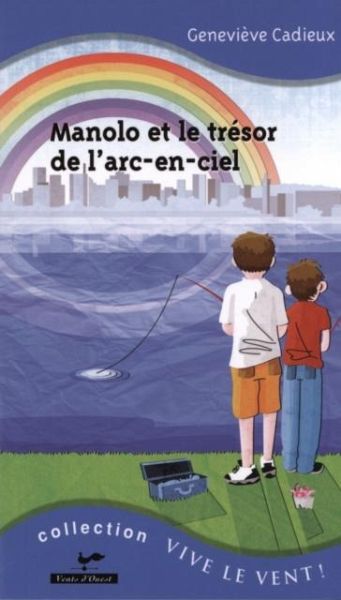 Manolo et le tresor de l'arc-en-ciel (eBook, ePUB) Manolo et le tresor de l'arc-en-ciel (eBook, ePUB)