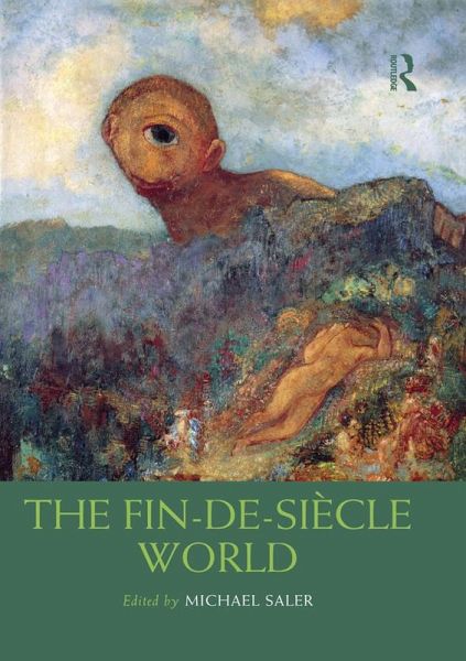 The Fin-de-Siècle World (eBook, ePUB)