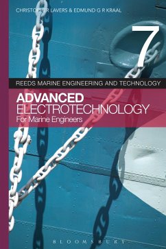 Reeds Vol 7: Advanced Electrotechnology for Marine Engineers (eBook, ePUB) - Lavers, Christopher; Kraal, Edmund G. R.