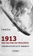 1913 - oder das Ende der Menschheit... - Bild 1