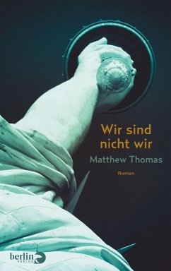Wir sind nicht wir (eBook, ePUB) - Thomas, Matthew
