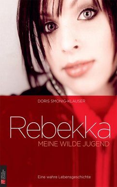Cover Rebekka: Meine wilde Jugend (eBook, ePUB)