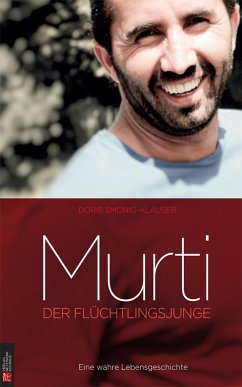 Murti - der Flüchtlingsjunge (eBook, ePUB) - Smonig-Klauser, Doris