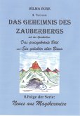 Das Geheimnis des Zauberbergs 3. Teil (eBook, ePUB)