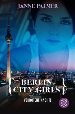 Verbotene Nächte / Berlin City Girls Bd.1 (eBook, ePUB) - Palmer, Janne