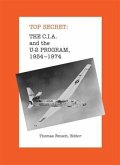 C.I.A. and the U-2 Program, 1954-1974 (eBook, ePUB) C.I.A. and the U-2 Program, 1954-1974 (eBook, ePUB)
