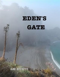 Eden's Gate (eBook, ePUB) - Kuntz, Leslie M