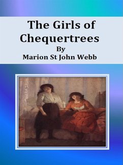 The Girls of Chequertrees (eBook, ePUB) - St John Webb, Marion