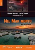 Nel Mar Morto - L'ultimo Natale sulla Terra ep. #3 di 10 (eBook, ePUB)