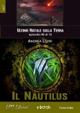 Il Nautilus - L'ultimo Natale sulla Terra ep. #9 di 10 (eBook, ePUB)