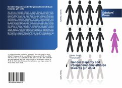 Gender disparity and intergenerational attitude towards girl child - Singh, Anita;Sethi, Nishi