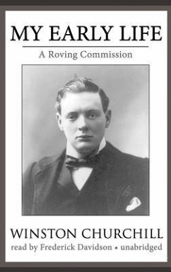 My Early Life: A Roving Commission - Churchill, Sir Winston