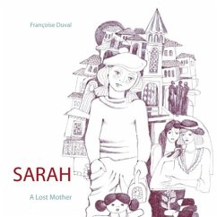Sarah - A Lost Mother - Duval, Françoise