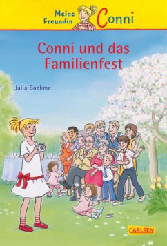 Conni und das Familienfest / Conni Erzählbände Bd.25 - Boehme, Julia