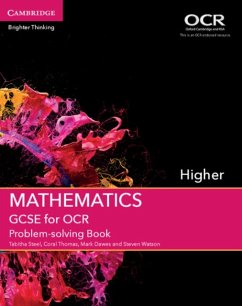 GCSE Mathematics for OCR Higher Problem-Solving Book - Steel, Tabitha; Thomas, Coral; Dawes, Mark