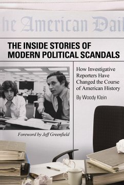 Inside Stories of Modern Political Scandals, The - Klein, Woody