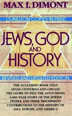 Jews, God, and History - Dimont, Max I.
