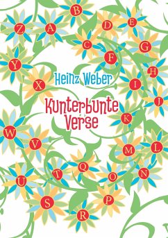 Kunterbunte Verse - Weber, Heinz