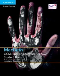 GCSE English Literature for AQA Macbeth Student Book - Partington, Anthony; Spencer, Richard