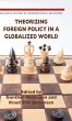 Theorizing Foreign Policy in a... - Bild 1