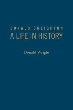 Donald Creighton - Wright, Donald A